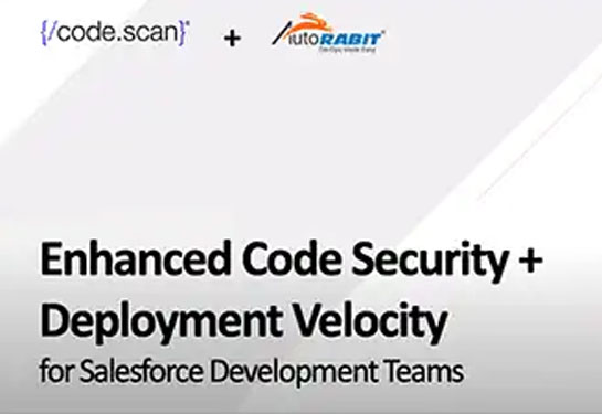 Better Salesforce Code Security + Faster Deployments