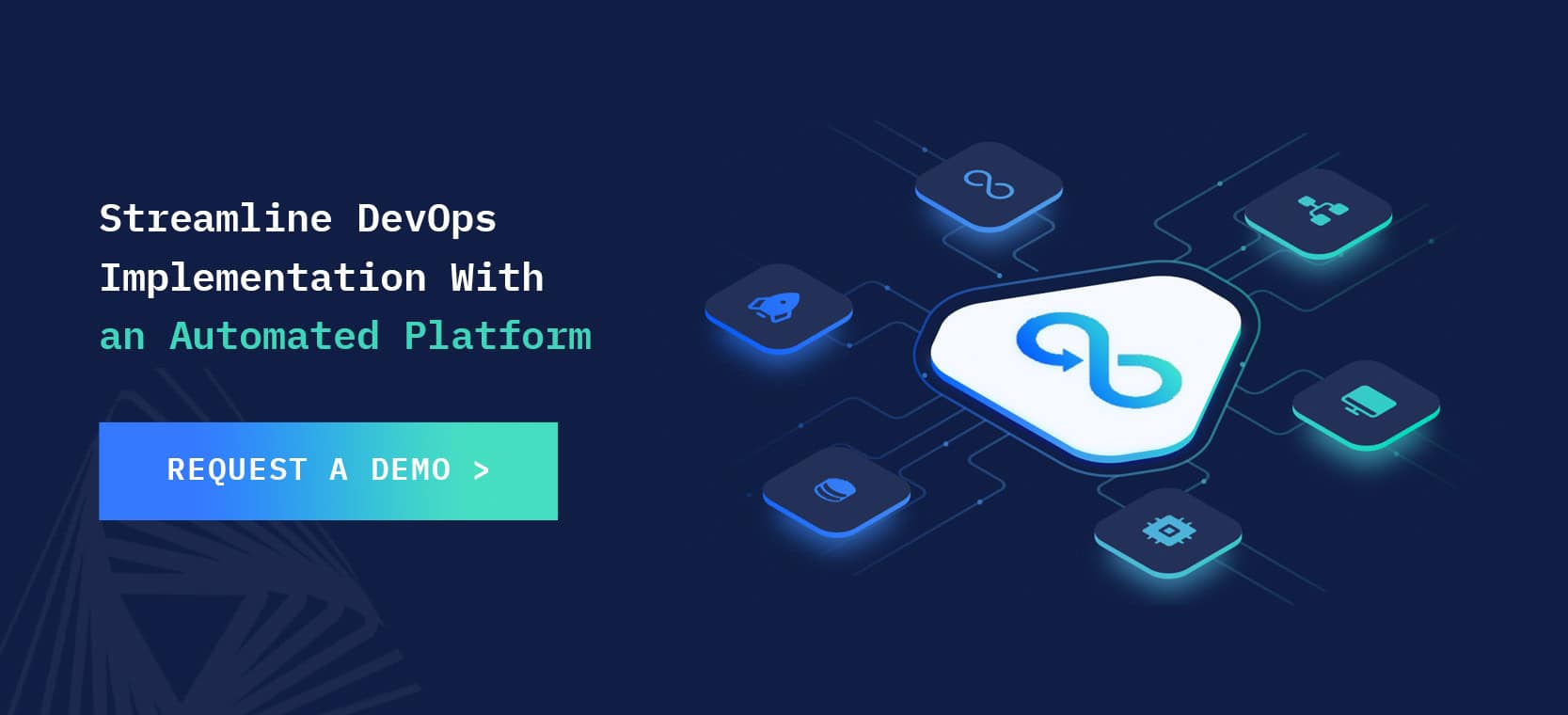 Streamline DevOps Implementation With an Automated Platform